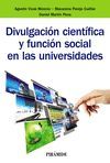 DIVULGACIÓN CIENTÍFICA Y FUNCIÓN SOCIAL EN LAS UNIVERSIDADES