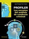 PROFILER. LOS SECRETOS DEL ANÁLISIS DE CONDUCTA CRIMINAL