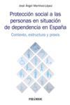 PROTECCIÓN SOCIAL A LAS PERSONAS EN SITUACIÓN DE DEPENDENCIA EN E