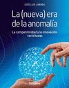 LA (NUEVA) ERA DE LA ANOMALÍA