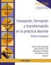 INNOVACION, FORMACION Y TRANSFORMACION EN LA PRACTICA DOCENTE