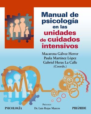 MANUAL DE PSICOLOGÍA EN LAS UNIDADES DE CUIDADOS INTENSIVOS