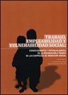 TRABAJO, EMPLEABILIDAD Y VULNERABILIDAD SOCIAL