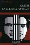 ¿QUÉ ES LA CULTURA POPULAR?