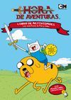 HORA DE AVENTURAS. LAS AVENTURAS DE FINN Y JAKE. LIB ACTIV+PEGATINAS