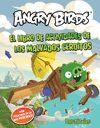 ANGRY BIRDS-BAD PIGGIES. LOS MALVADOS CERDITOS VOLADORES. LIBRO DE ACTIVIDADES C