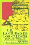 UR, LA CIUDAD DE LOS CALDEOS (WOOLEY)