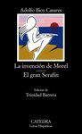 LA INVENCIÓN DE MOREL; EL GRAN SERAFÍN
