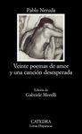 VEINTE POEMAS DE AMOR Y UNA CANCIÓN DESESPERADA