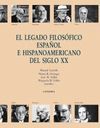 LEGADO FILOSOFICO ESPAÑOL E HISPANOAMERICANO DEL SIGLO XX