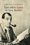 AÑOS ROJOS D LUIS BUÑUEL