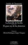 LA ESTRELLA DE SEVILLA. EL GRAN REY DE LOS DESIERTOS