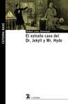 EL EXTRAÑO CASO DEL DR. JEKYLL Y MR. HYDE