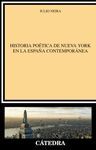 HISTORIA POÉTICA DE NUEVA YORK EN LA ESPAÑA CONTEMPORÁNEA