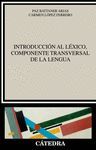 INTRODUCCIÓN AL LÉXICO, COMPONENTE TRANSVERSAL DE LA LENGUA