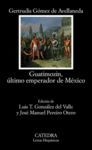 GUATIMOZIN, ÚLTIMO EMPERADOR DE MEXICO