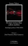 EL AZAR NUNCA DEJA CABOS SUELTOS