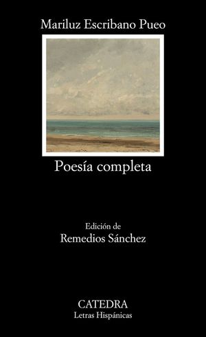 POESÍA COMPLETA (MARILUZ ESCRIBANO)