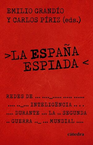 ESPAÑA ESPIADA, LA