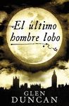 EL ÚLTIMO HOMBRE LOBO