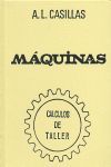 MÁQUINAS. CÁLCULOS DE TALLER