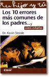 LOS 10 ERRORES MAS COMUNES DE LOS PADRES