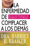 ENFERMEDAD DE COMPLACER A LOS