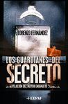 LOS GUARDIANES DEL SECRETO