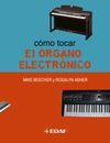 COMO TOCAR EL ORGANO ELECTRONICO