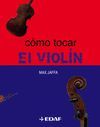 COMO TOCAR EL VIOLIN