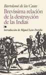 BREVISSIMA RELACION DE LA DESTRUYCION DE LAS INDIAS