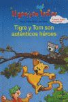 TIGRE Y TOM SON AUT.HEROES