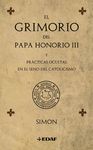 EL GRIMORIO DEL PAPA HONORIO III Y PRÁCTICAS OCULTAS EN EL SENO DEL CATOLICISMO