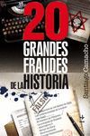 20 GRANDES FRAUDES DE LA HISTO