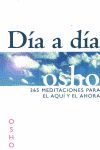 DIA A DIA 365 MEDITACIONES PARA EL AQUI Y EL AHORA