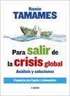 PARA SALIR DE LA CRISIS GLOBAL