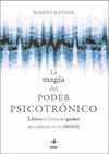 LA MAGIA DEL PODER PSICOTRÓNICO