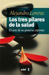 TRES PILARES DE LA SALUD,LOS