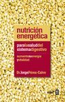 NUTRICION ENERGETICA PARA LA SALUD DEL SISTEMA DIGESTIVO