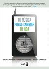 TÚ MÚSICA PUEDE CAMBIAR TU VIDA