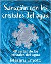 SANACION CON LOS CRISTALES DEL AGUA