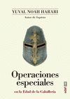 OPERACIONES ESPECIALES EN LA EDAD DE LA CABALLERÍA