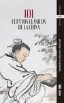 101 CUENTOS CLÁSICOS DE LA CHINA