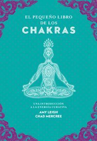 EL PEQUEÑO LIBRO DE LOS CHAKRAS