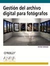 GESTIÓN DEL ARCHIVO DIGITAL PARA FOTÓGRAFOS