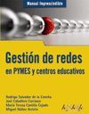 GESTIÓN DE REDES EN PYMES Y CENTROS EDUCATIVOS