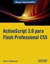 ACTIONSCRIPT 3.0 PARA FLASH PROFESSIONAL CS5