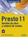 PRESTO 11. GESTIÓN DE OBRA Y CONTROL DE COSTES