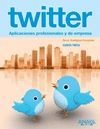 TWITTER. APLICACIONES PROFESIONALES Y DE EMPRESA