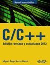 C/C++. EDICIÓN REVISADA Y ACTUALIZADA 2012
